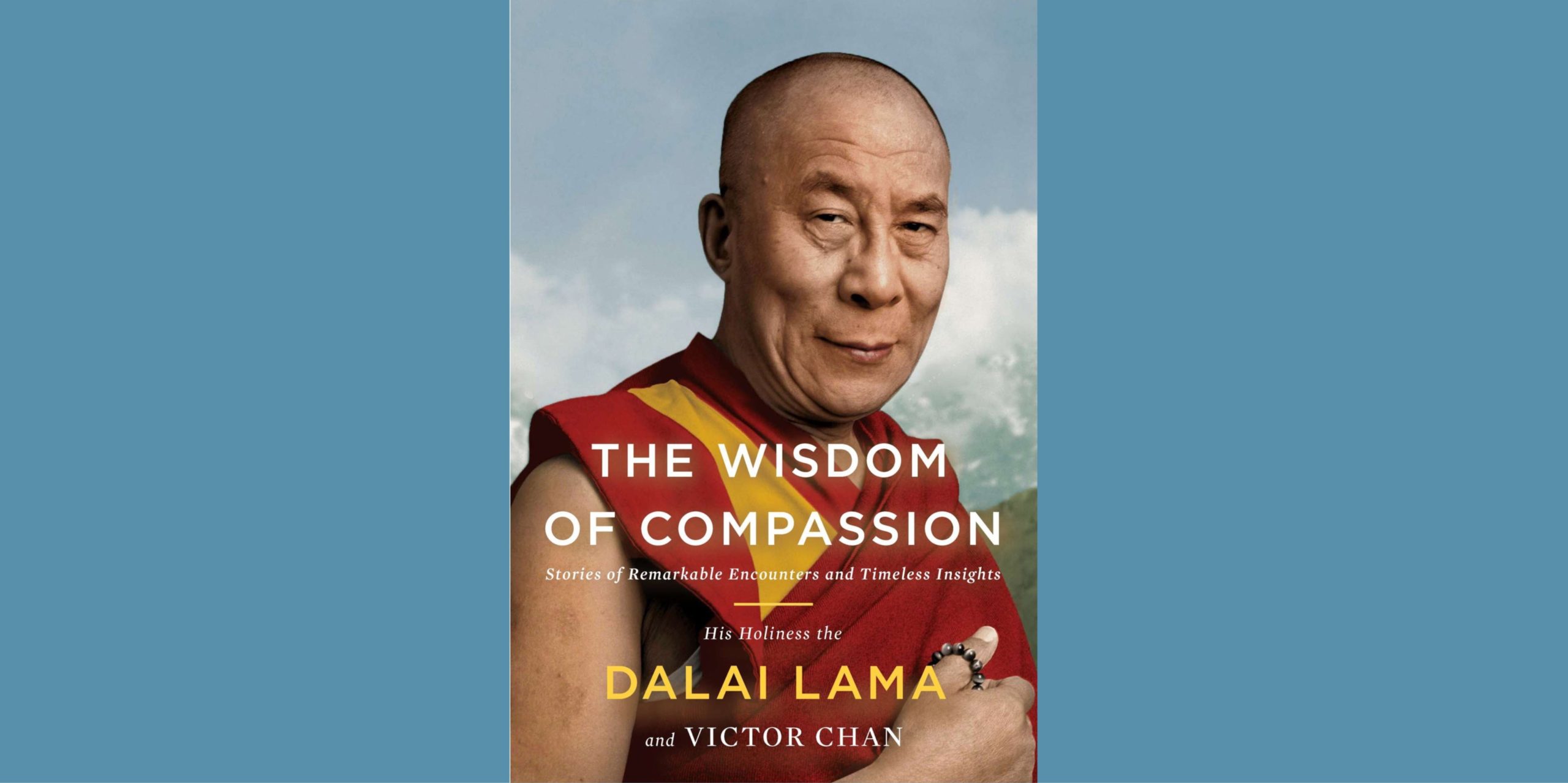 The Wisdom of Compassion